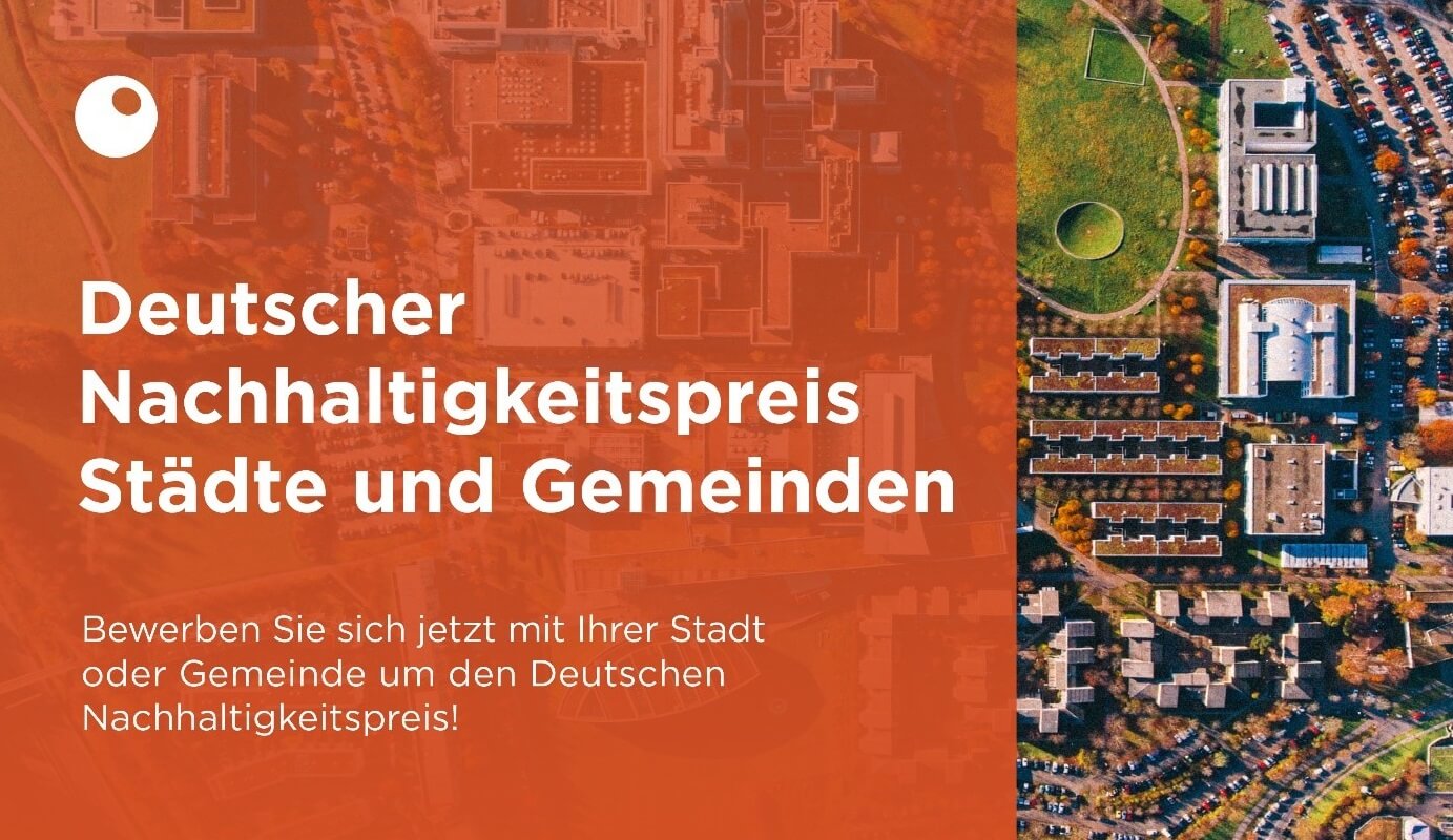 Vorreiter der Nachhaltigkeit unter Deutschlands Städten und Gemeinden gesucht. Foto: DNP
